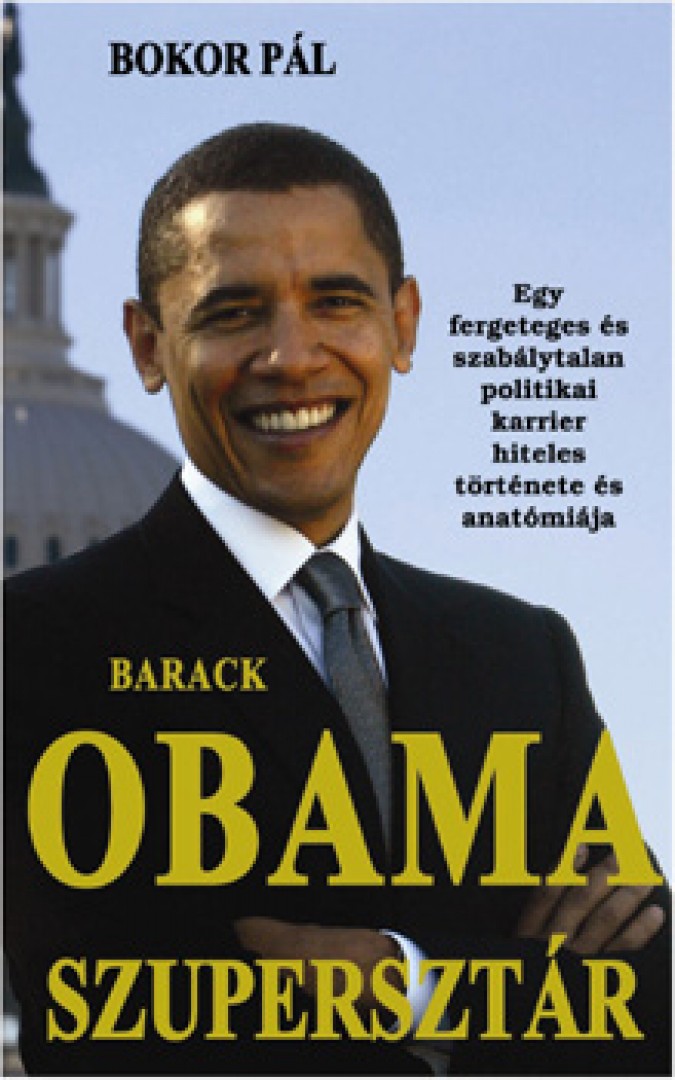 Bokor Pál - Barack Obama szupersztár (Borító)