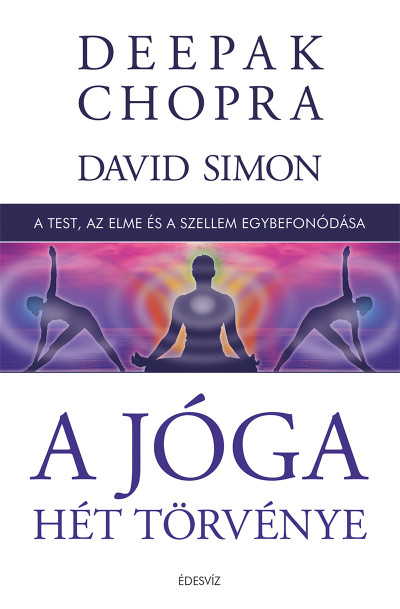 Deepak Chopra - A jóga hét törvénye (Borító)
