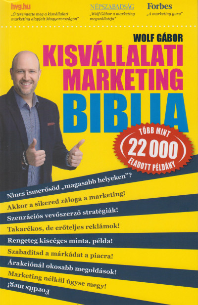 Wolf Gábor - Kisvállalati marketing biblia (Borító)